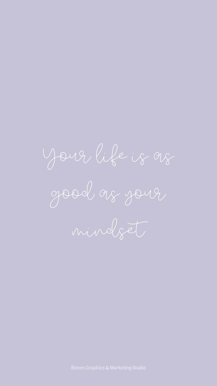 Aesthetic Inspirational Quote Pastel Wallpaper For Iphone Your Life Is As Good As Your Mindset