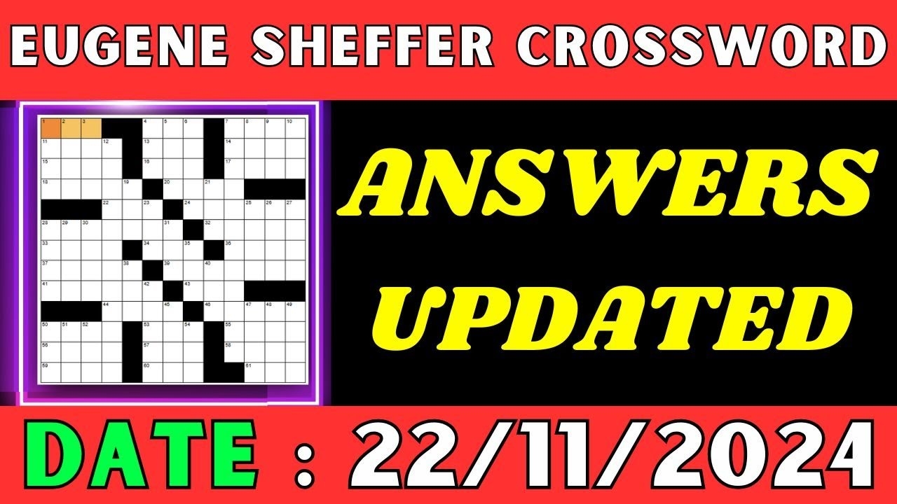 Eugene Sheffer Crossword Clue Answers For Nov 22 2024 Solved YouTube Eugene Sheffer Crossword Clue Answers For Nov 22 2024 Solved YouTube