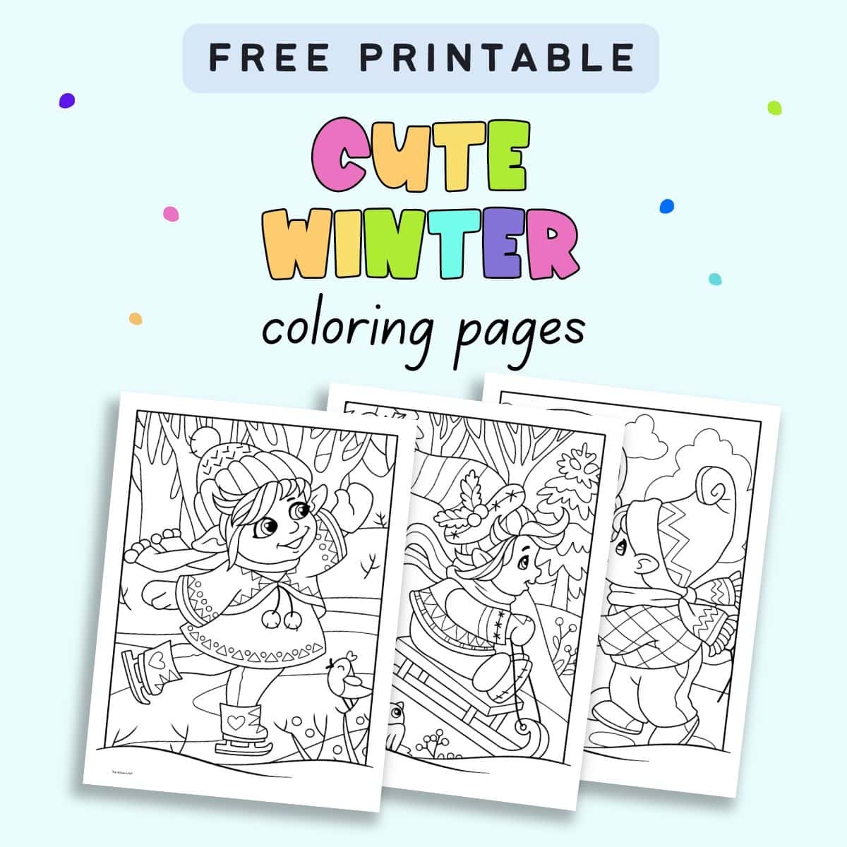 Free Printable Cute Winter Coloring Pages The Artisan Life