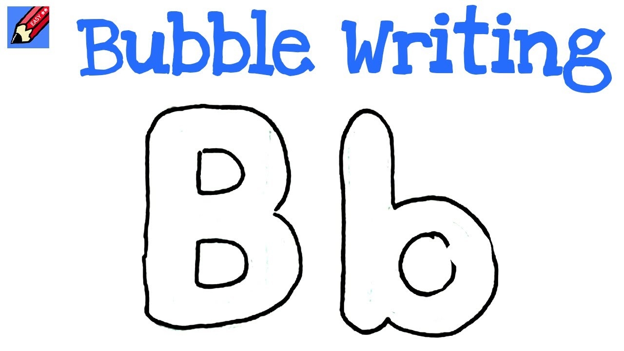 How To Draw Bubble Writing Real Easy Letter B YouTube