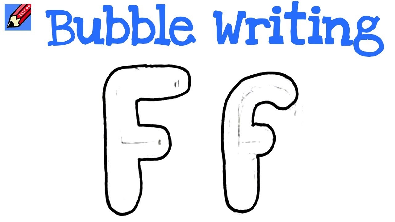 How To Draw Bubble Writing Real Easy Letter F YouTube